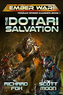 The Dotari Salvation (Terran Strike Marines Book 1)