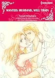 Wanted:Husband, Will Train: Harlequin comics by Marie Ferrarella, Fuyuki Mizuhara