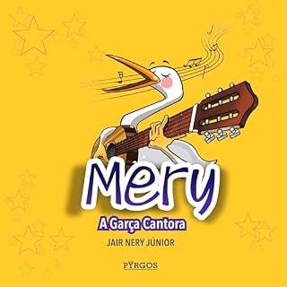 Livro Mery, A Garça Cantora