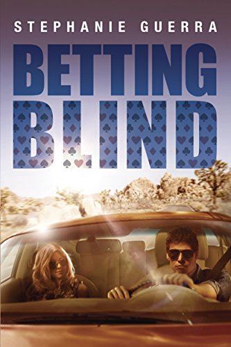 Betting Blind (Betting Blind series Book 1)