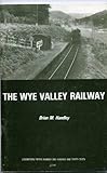 Wye Valley Railway, Handley, B. M., 0853612838