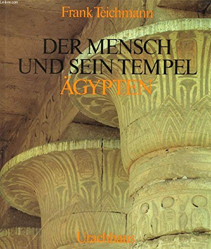 Der Mensch Und Sein Tempel ägypten German Edition Frank - 