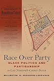 Millington W. Bergeson-Lockwood, "Race Over Party: Black Politics and Partisanship in Late Nineteenth-Century Boston" (UNC Press, 2018)