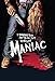 Maniac
