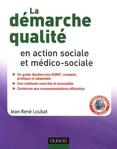 La  démarche qualité en action sociale et médico-sociale