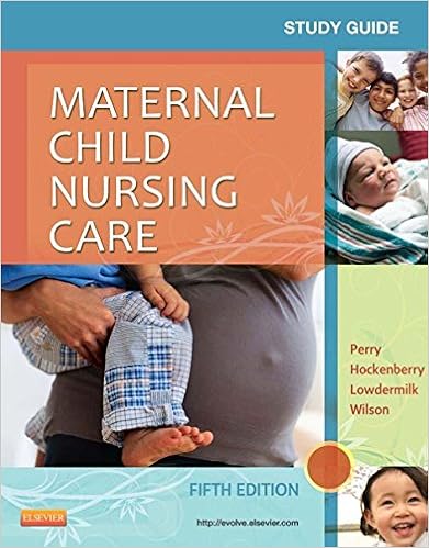 Study Guide For Maternal Child Nursing Care E Book Kindle Edition By Perry Shannon E Hockenberry Marilyn J Lowdermilk Deitra Leonard Wilson David Professional Technical Kindle Ebooks Amazon Com