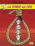 Aventures de Lucky Luke d'après Morris (Les) - tome 2 - Corde au cou (La) [Al... by 