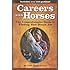 Careers with Horses: The Comprehensive Guide to Finding Your Dream Job
