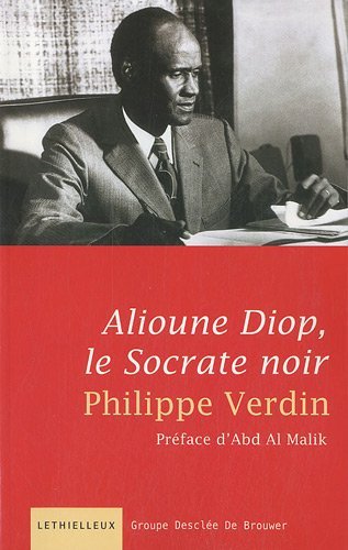 Alioune Diop : Le Socrate noir by Philippe Verdin