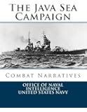 The Java Sea Campaign: Combat Narratives
