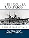 The Java Sea Campaign: Combat Narratives