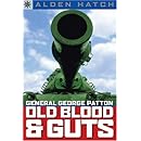 Sterling Point Books&reg;: General George Patton: Old Blood &amp; Guts