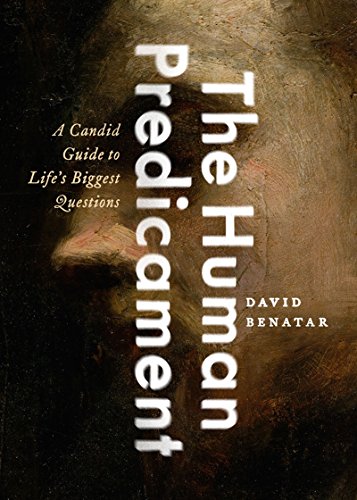 The Human Predicament: A Candid Guide to Life's Biggest Questions (English Edition)