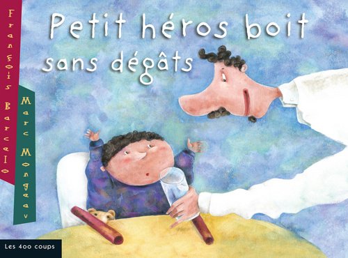 Petit héros boit sans dégâts