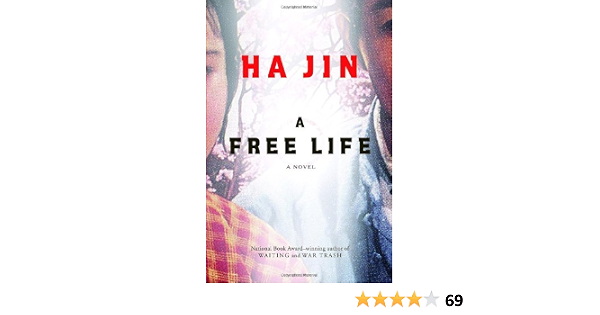 Amazon Com A Free Life A Novel 9780375424656 Jin Ha Books