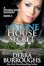 The Stone House Secret, A Romantic Mystery Novel (A Jenessa Jones Mystery Book 2)