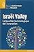 Israël valley, un modèle d'innovation by