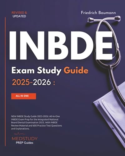 Indbe INBDE Study Guide 2025-2026: All-in-One INBDE Exam Prep for the ...