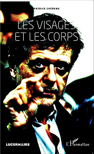 Les  visages et les corps