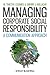 Managing Corporate Social Responsibility: A Communication Approach