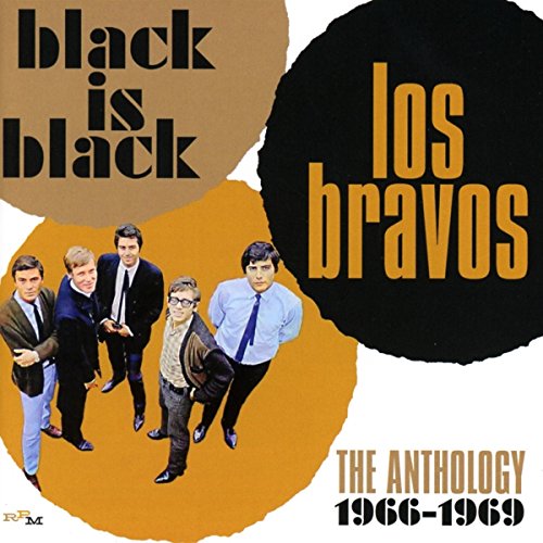 Los Bravos - Black Is Black The Anthology 1966-1969 /  Los Bravos - Zortam Music