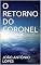 Livro O RETORNO DO CORONEL