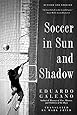 Soccer in Sun and Shadow