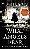 What Angels Fear: A Sebastian St. Cyr Mystery by 