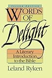 Words of Delight: A Literary Introduction to the Bible, Leland Ryken, 0801077699