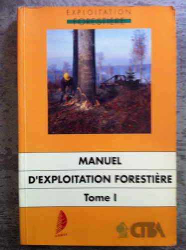 Manuel d'exploitation forestière