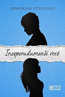 Livro Inesperadamente você