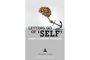 Letting Go of 'Self': Lessons in Buddhist Psychology