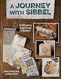 A Journey With Sibbel: An 18th Century Orphan's Study of Needlework by 