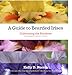 A Guide to Bearded Irises: Cultivating the Rainbow for Beginners and Enthusiasts by Kelly Norris