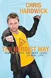The Nerdist Way: How to Reach the Next Level (In Real Life)