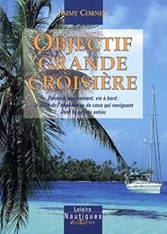 Objectif grande croisière