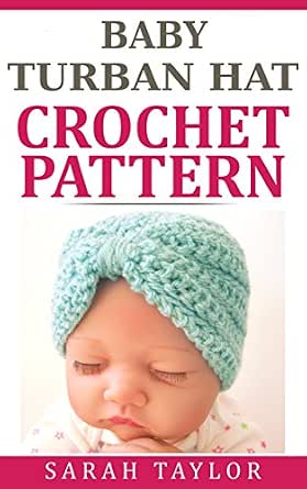 Baby Turban Hat Crochet Pattern - Quick 