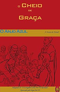 Livro O Anjo Azul (O Cheio de Graça Livro 4)