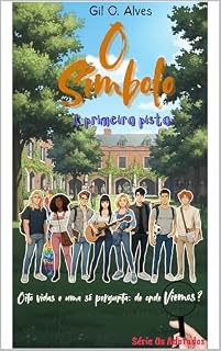 Livro O Símbolo: Uma Nova Vida (Os Adotados Livro 1)