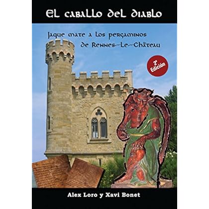 El caballo del diablo: Jaque mate a los pergaminos de Rennes-le-Château