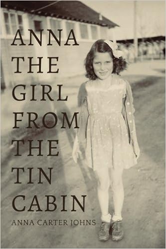Anna The Girl From The Tin Cabin Anna Carter Johns