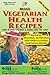 Bragg Vegetarian Health Recipes