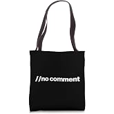 Programmer No Comment IT Coding Programming Coder Men Women Tote Bag
