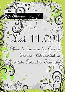 Livro Lei 11.091 - Plano de Carreira IF (Resumos - Concurso)