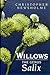 Willows: The Genus Salix by Christopher Newsholme