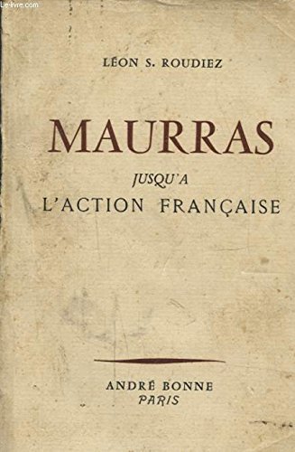 Maurras jusqu'à l'Action Française