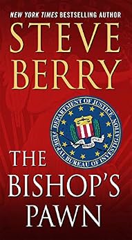 The Templar Legacy: A Novel (Cotton Malone #1 The Templar Legacy: A Novel (Cotton Malone #1
