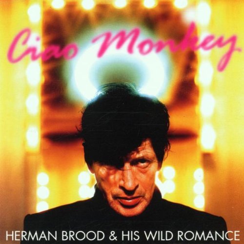 Herman Brood - Ciao Monkey - Zortam Music