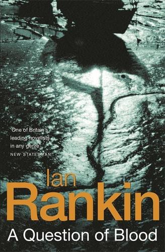 #57 — A Question of Blood (A Rebus Novel)