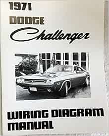 1971 DODGE CHALLENGER FACTORY ELECTRICAL WIRING DIAGRAMS & SCHEMATICS